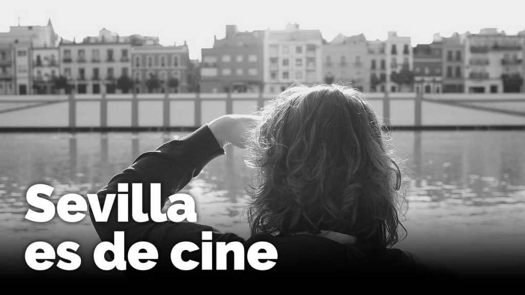 sevilla de cine
